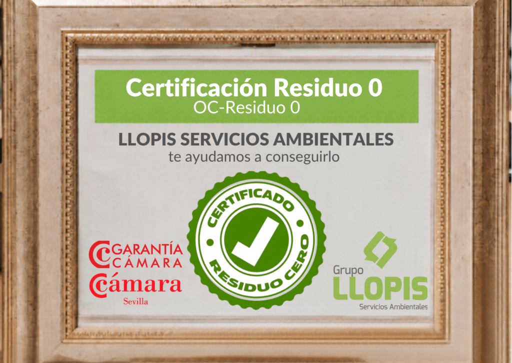 Certificado Residuo 0 de la Cámara de Comercio de Sevilla obtenido con el asesoramiento de Llopis
